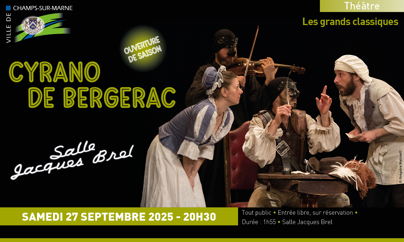 Théâtre Cyrano de Bergerac en réouverture de la salle Jacques - Brel de Champs-sur-Marne