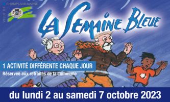 La semaine bleue - 1 activité différente chaque jour
